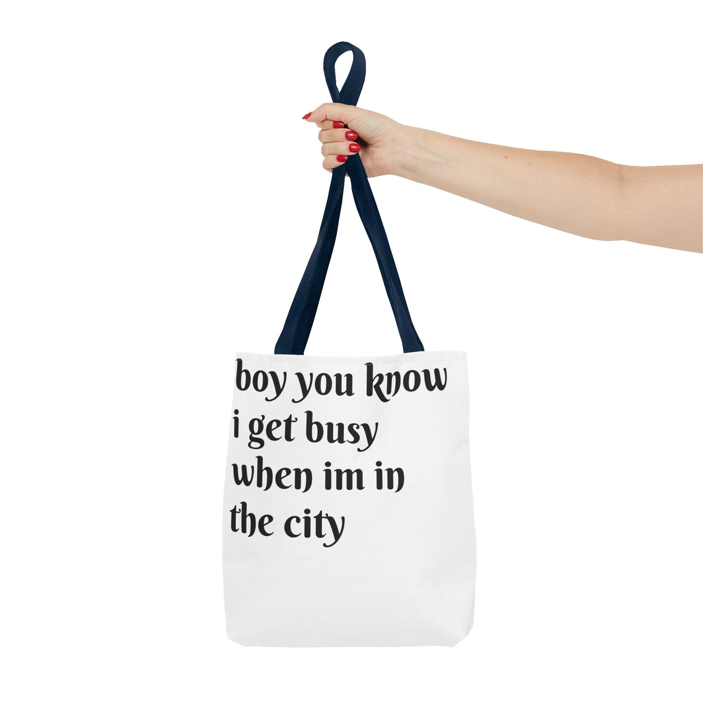 boy i get busy when im in the city tote bag (AOP)