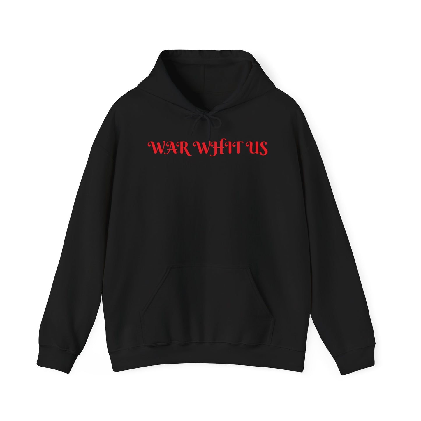 Unisex war whit us Hooded Sweatshirt